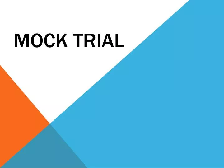 PPT Mock trial PowerPoint Presentation, free download