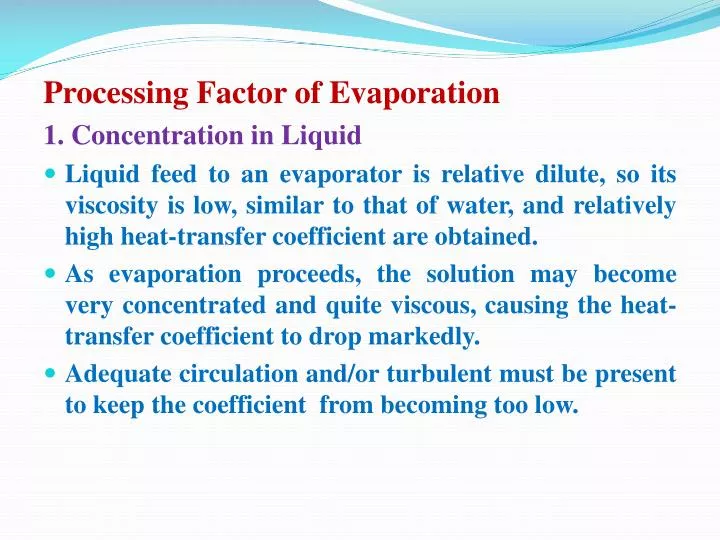 PPT Processing Factor of Evaporation 1. Concentration in Liquid