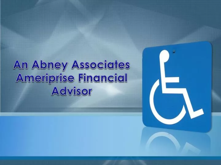 an abney associates ameriprise financial advisor n.