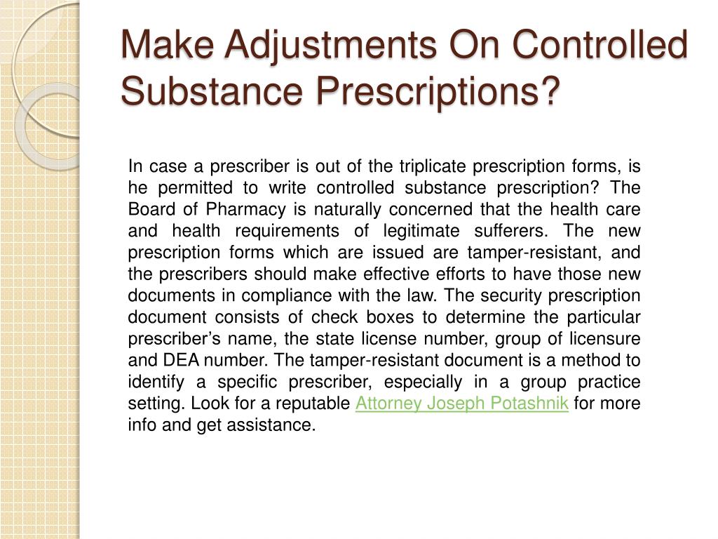 PPT Can Changes Be Made To Controlled Substance Prescriptions By PowerPoint Presentation ID