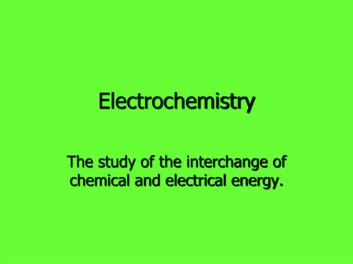 PPT Electrochemistry PowerPoint Presentation, free download ID2810901