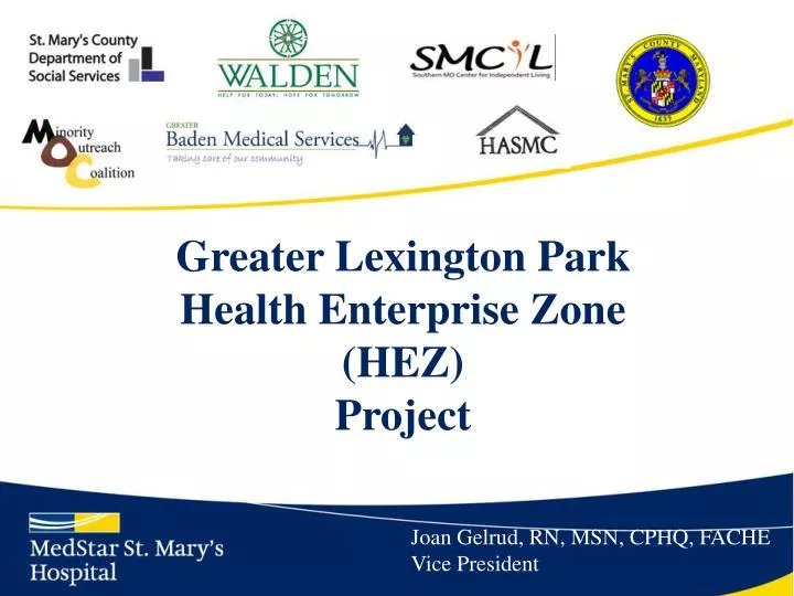 PPT Greater Lexington Park Health Enterprise Zone (HEZ) Project