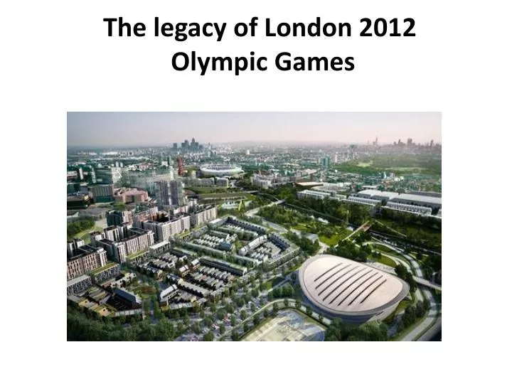 the legacy of the olympics 2012 Sebastian coe told the bbc's today programme on friday that the legacy from last year's olympics is already profound forty-six weeks on from the games he said school sport, the economy, volunteering and the main olympic venues had all made a good start but he acknowledged, rightly, that there is. the legacy of the olympics 2012 Sebastian coe told the bbc's today programme on friday that the legacy from last year's olympics is already profound forty-six weeks on from the games he said school sport, the economy, volunteering and the main olympic venues had all made a good start but he acknowledged, rightly, that there is.