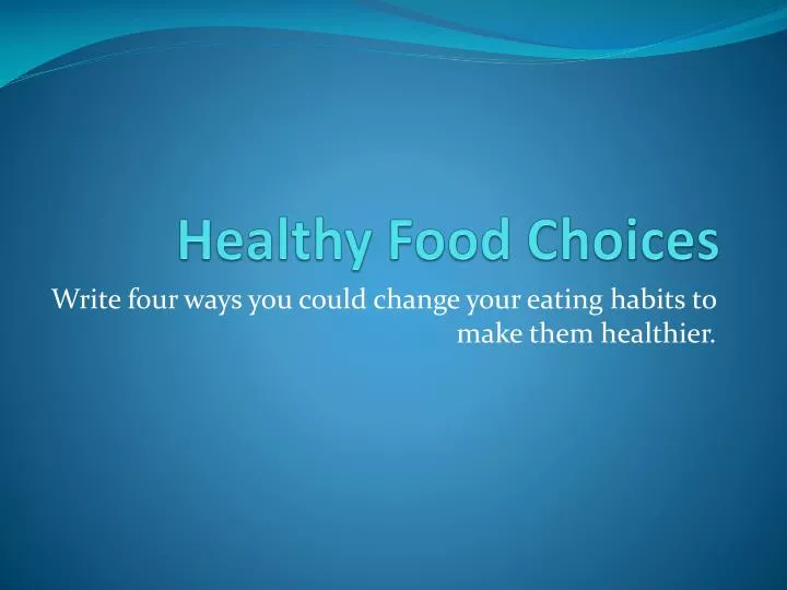healthy food choices n.