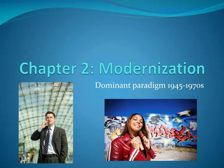 PPT - Chapter 2: Modernization PowerPoint Presentation, free download ...