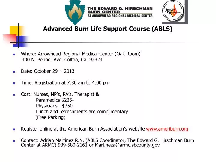 PPT Advanced Burn Life Support Course (ABLS) Where Arrowhead