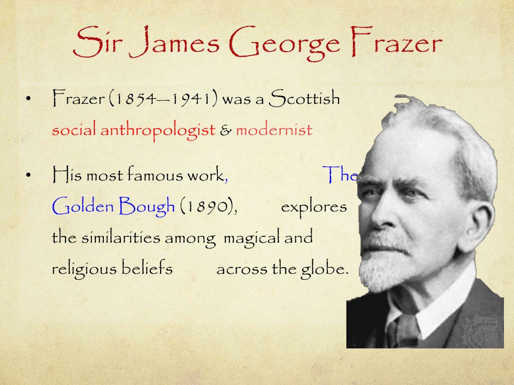 PPT - Sir James George Frazer's The Golden Bough PowerPoint Presentation -  ID:2815626