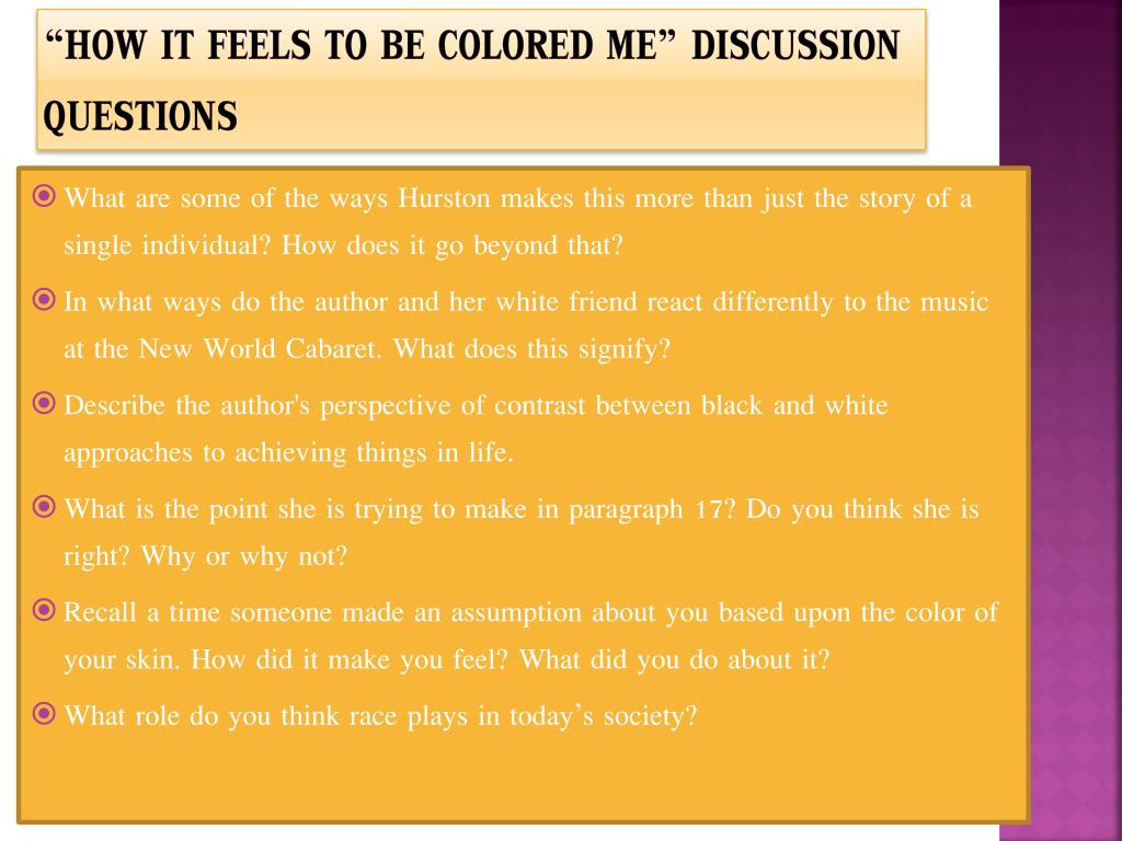 Ppt how it feels to be colored me discussion questions powerpoint