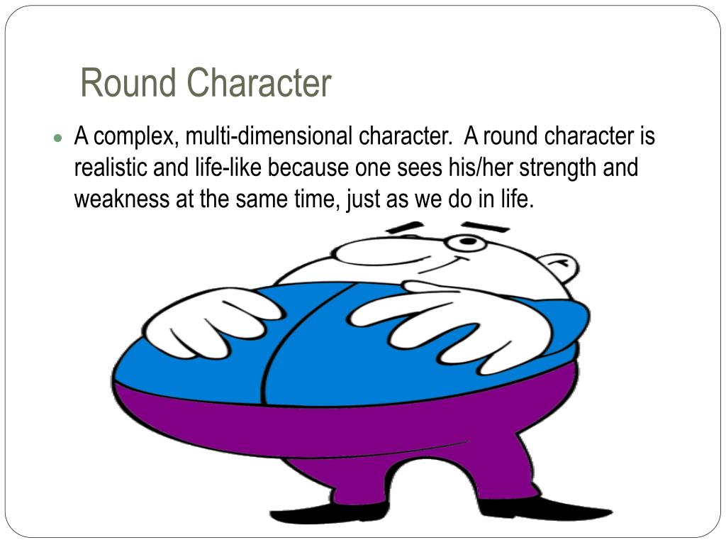 round or flat characters round or flat characters