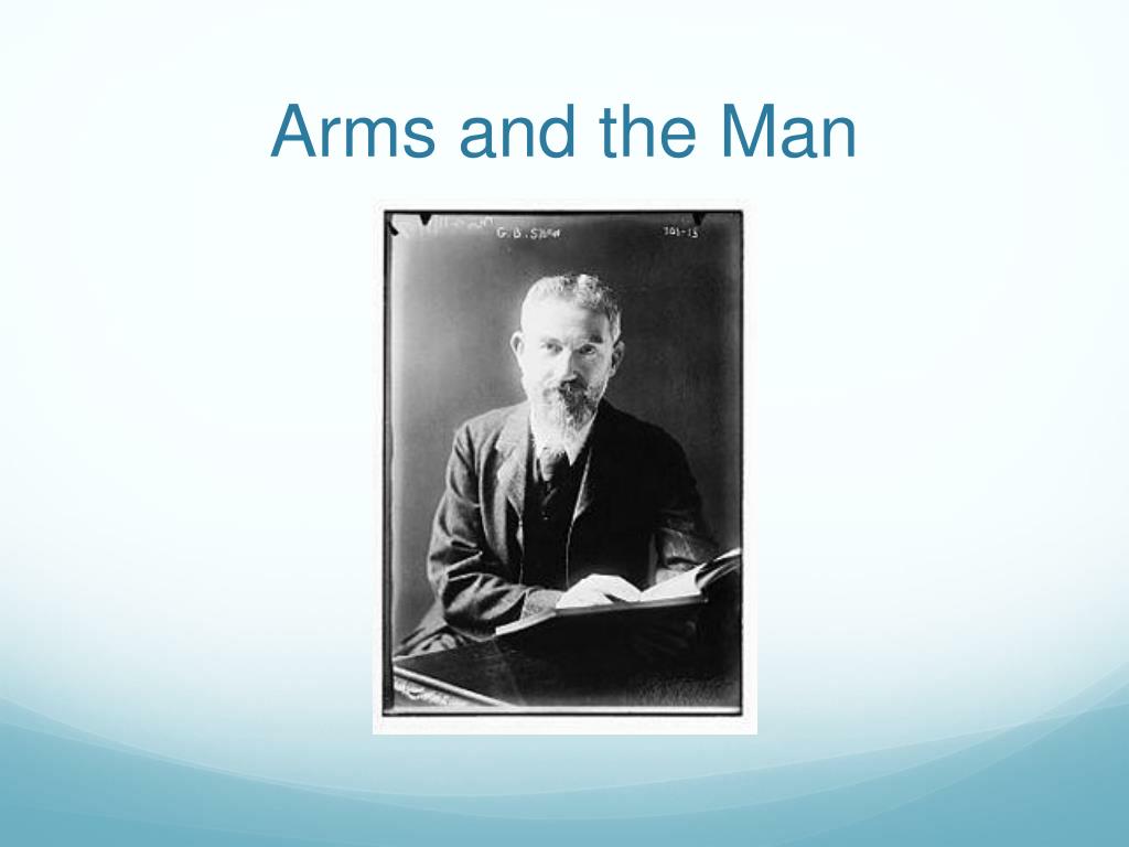 PPT Bernard Shaw’s Arms and the Man PowerPoint Presentation