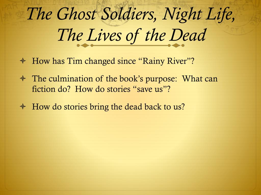 The Ghost Soldiers The Things They Carried PPT - The Things They Carried PowerPoint Presentation, free download