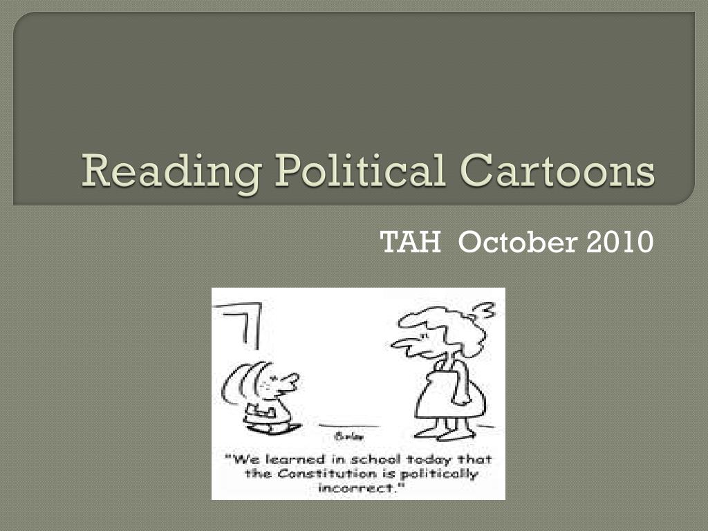 PPT - Reading Political Cartoons PowerPoint Presentation, free download -  ID:2822886