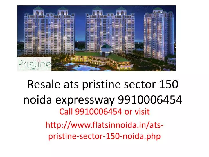 resale ats pristine sector 150 noida expressway 9910006454 n.