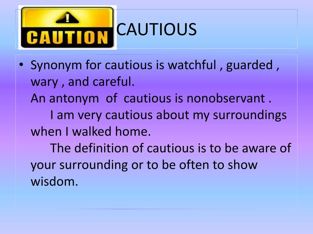 cautious l