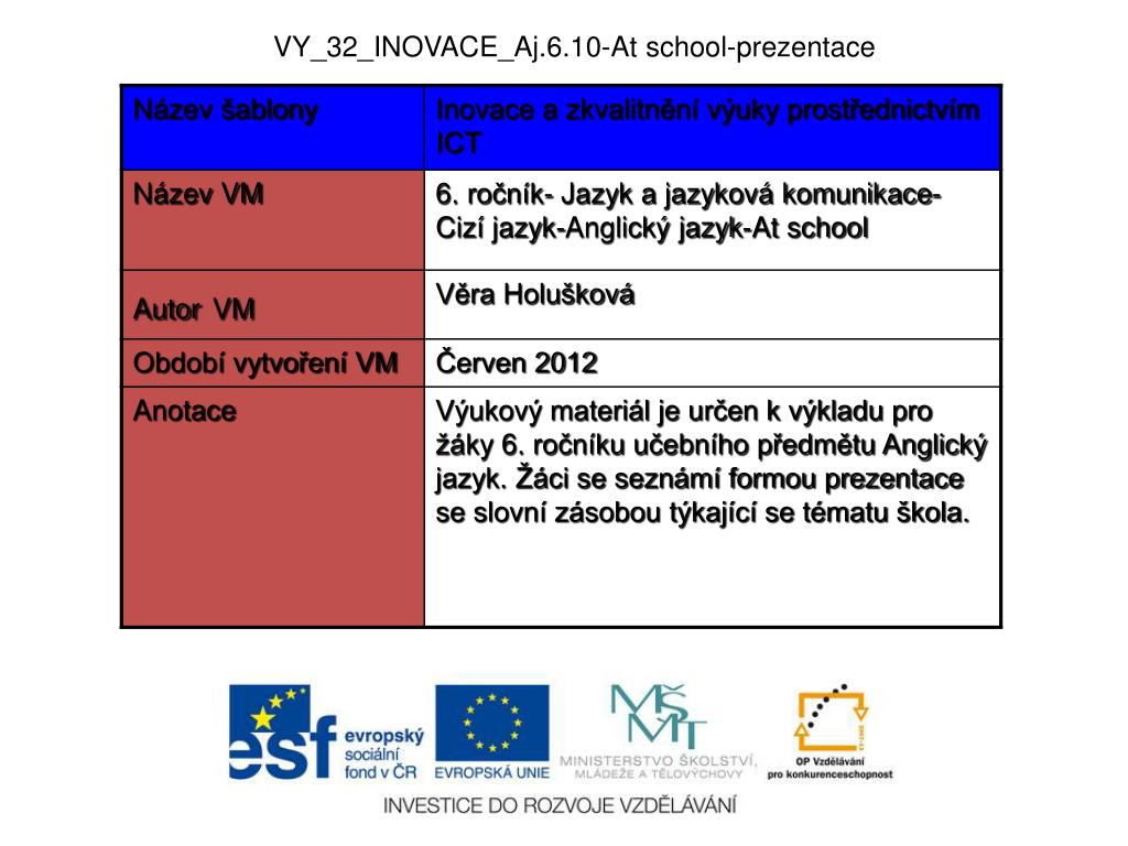 PPT - VY_32_INOVACE_Aj.6.10-At school - prezentace PowerPoint Presentation  - ID:2825439