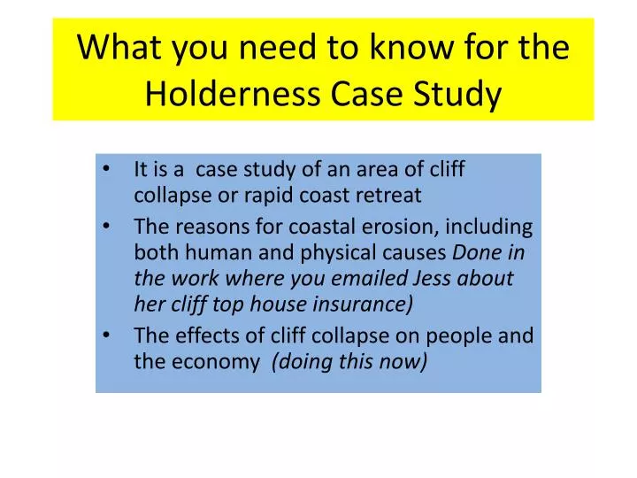 PPT What you need to know for the Holderness Case Study PowerPoint