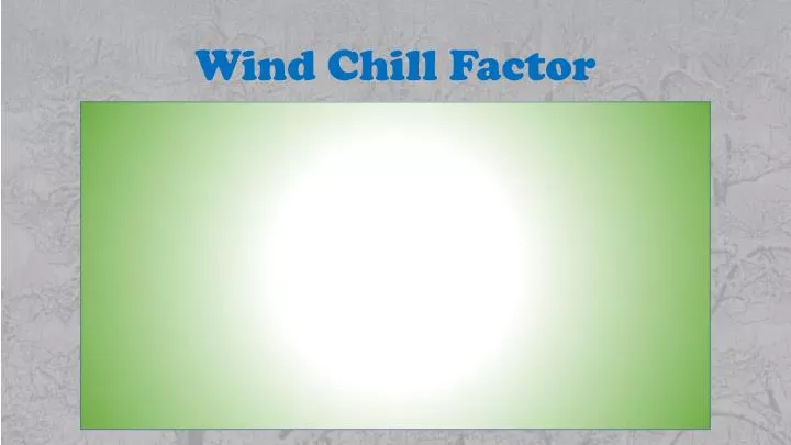 ppt-wind-chill-factor-powerpoint-presentation-free-download-id-2827429