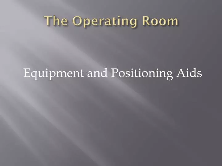 Ppt The Operating Room Powerpoint Presentation Free