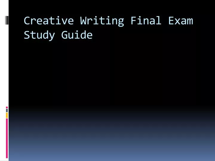 how to study for a creative writing exam
