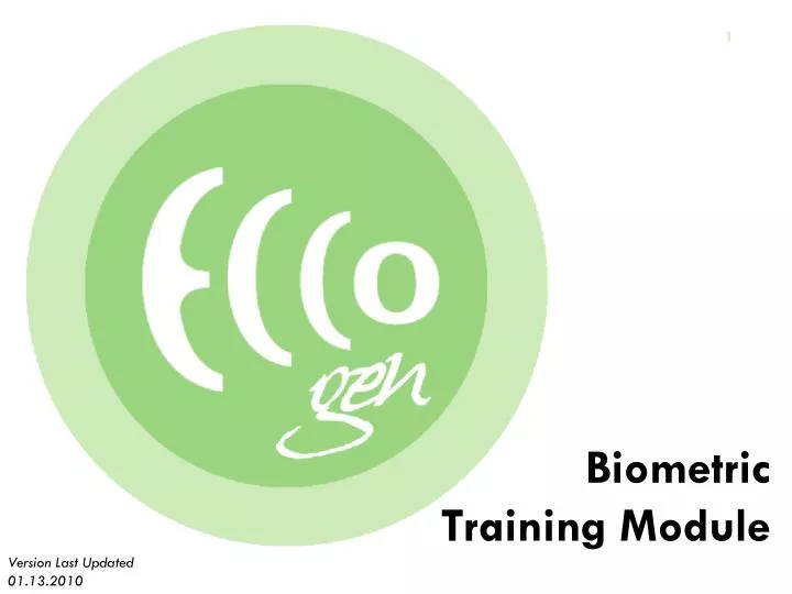 PPT Biometric Training Module PowerPoint Presentation Free Download 