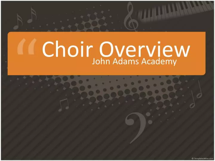 choir overview n.