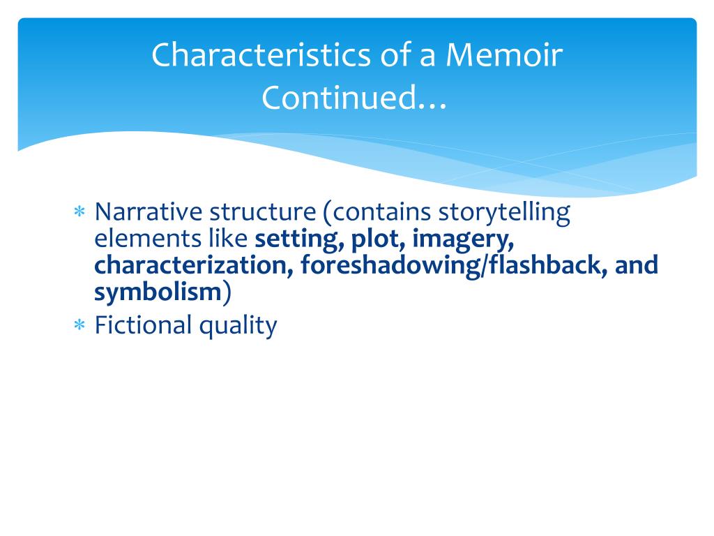 memoir characteristics memoir characteristics