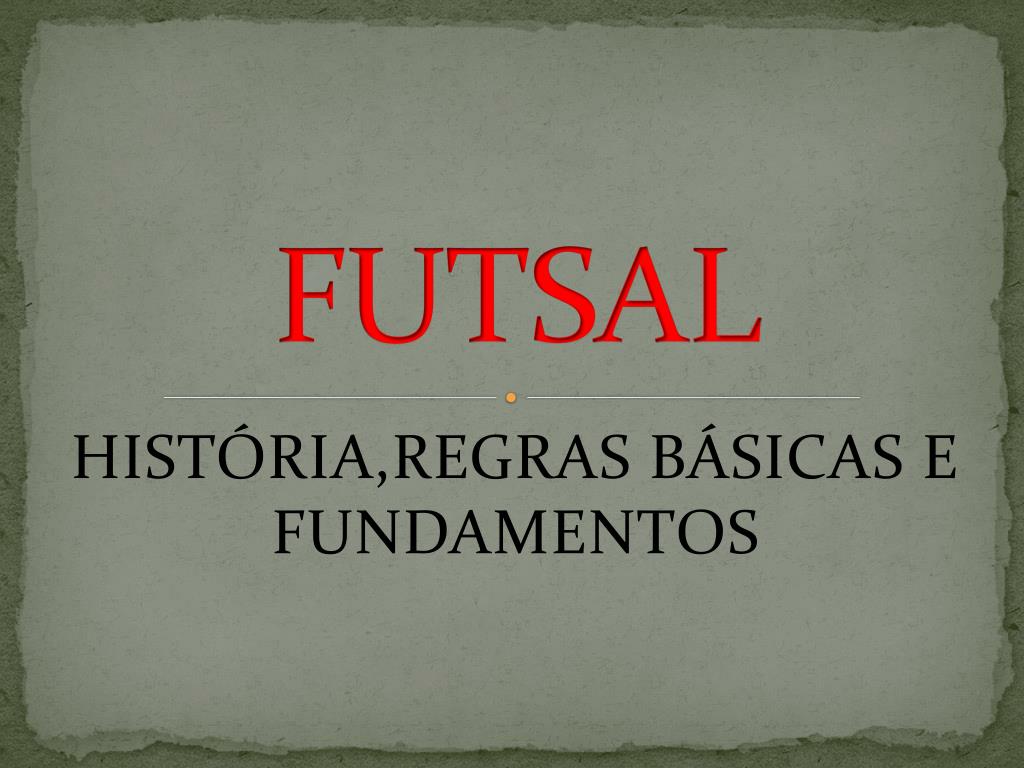 Regras e Fundamentos do Futsal 