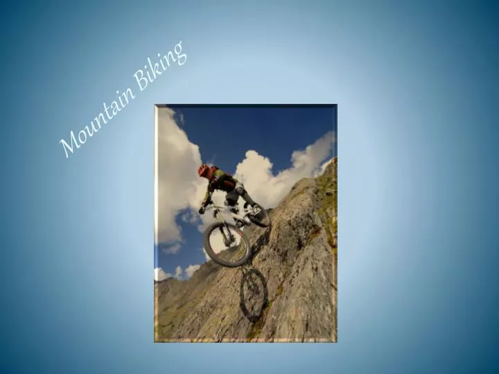 PPT - Mountain Biking PowerPoint Presentation, free download - ID:2829149