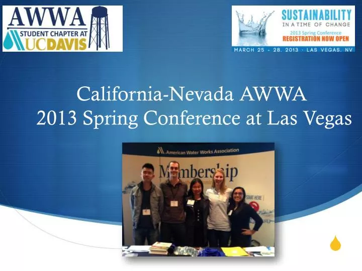 PPT CaliforniaNevada AWWA 2013 Spring Conference at Las Vegas