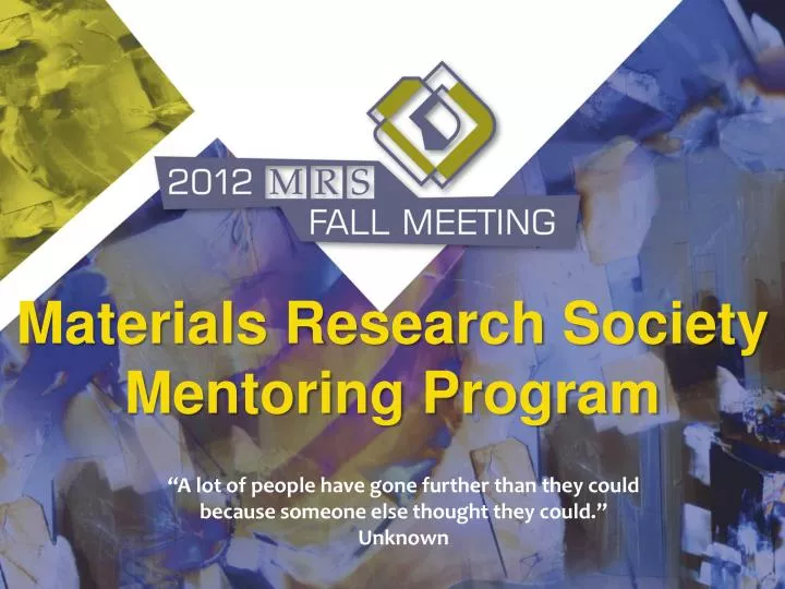 PPT Materials Research Society Mentoring Program PowerPoint