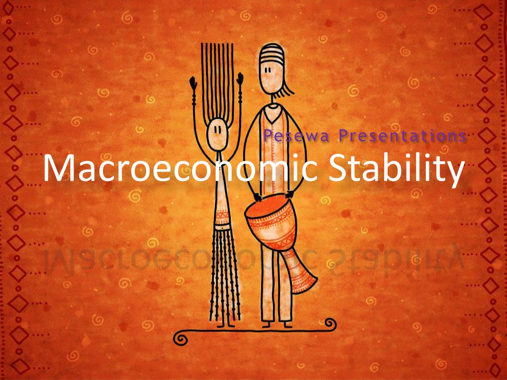 PPT - Macroeconomic Stability PowerPoint Presentation, free download - ID:2835008