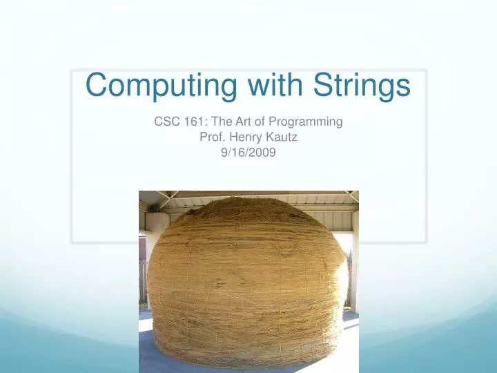 PPT - Computing with Strings PowerPoint Presentation, free download ...
