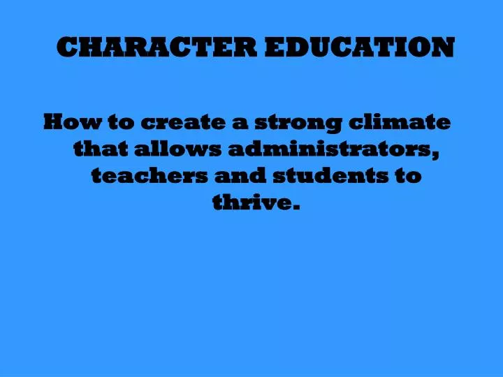PPT CHARACTER EDUCATION PowerPoint Presentation, free download ID