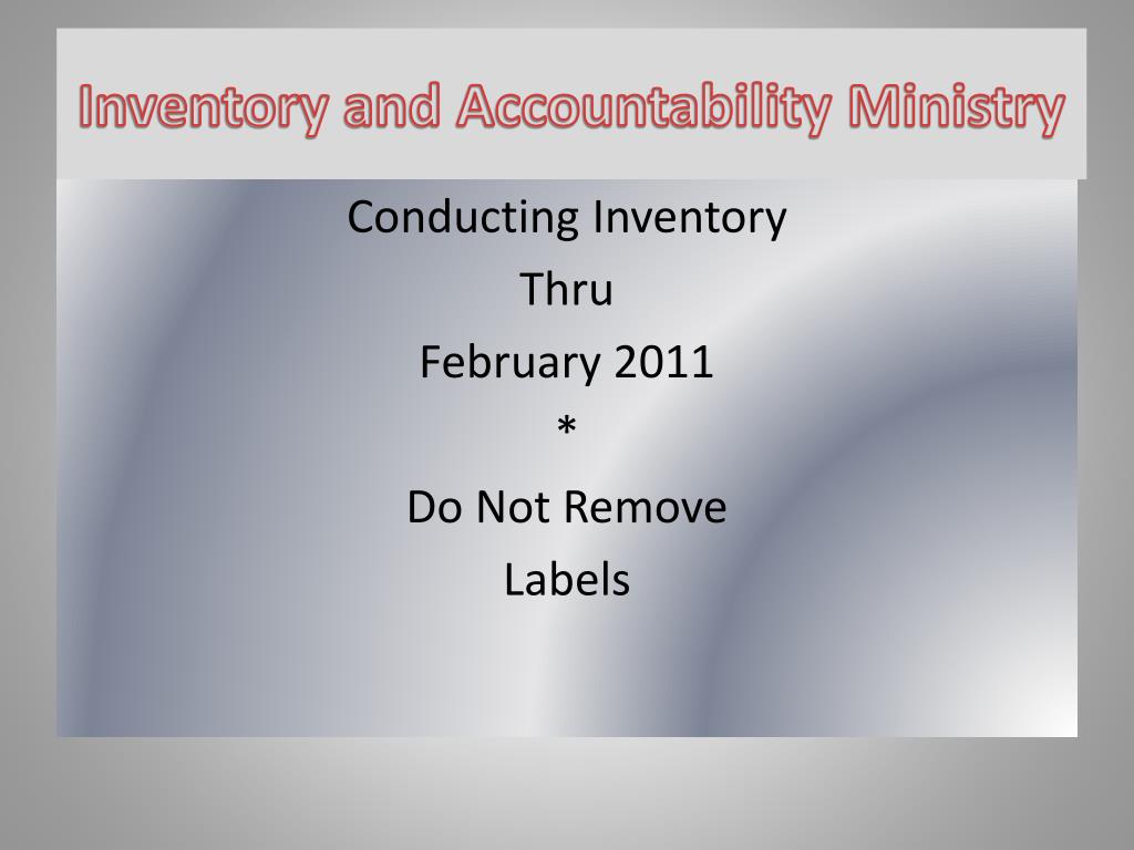 Accountable Inventory PPT - Good Morning Sunday , December 11, 2011 PowerPoint Presentation ...