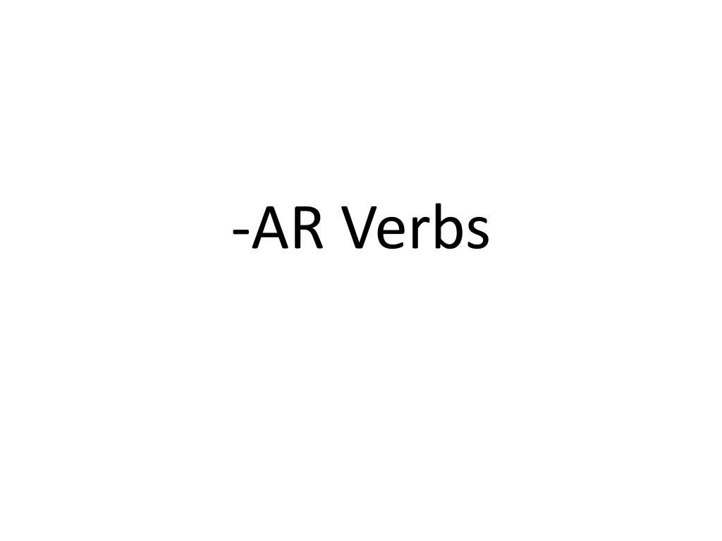 ppt-ar-verbs-powerpoint-presentation-free-download-id-2837881