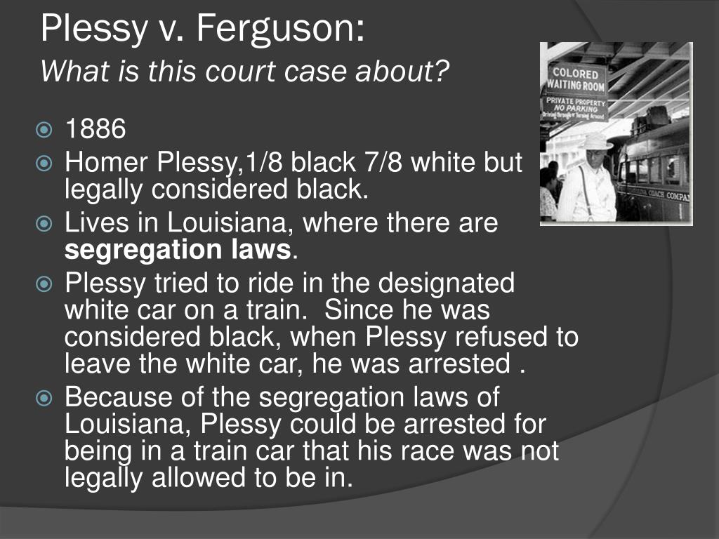 Plessy V. Ferguson Summary
