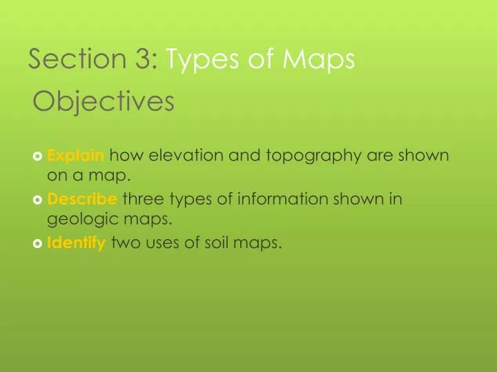 Different Types Of Maps Ppt Ppt - Section 3: Types Of Maps Powerpoint Presentation, Free Download -  Id:2840229
