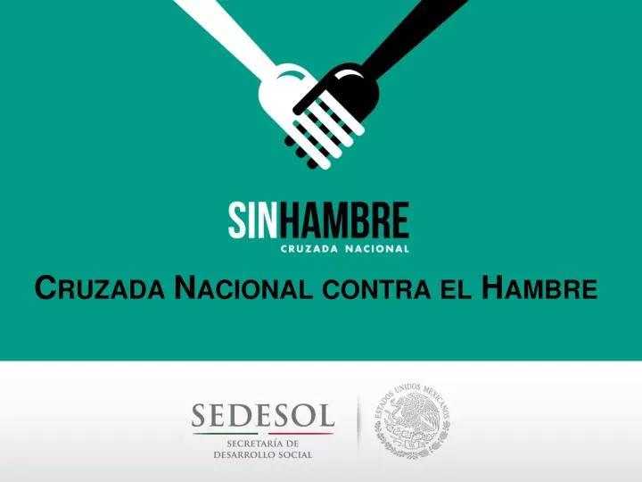 PPT - Cruzada Nacional contra el Hambre PowerPoint Presentation, free  download - ID:2840390