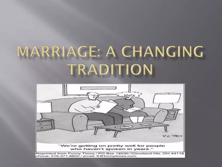 PPT - Marriage: A Changing Tradition PowerPoint Presentation, free download  - ID:2840537