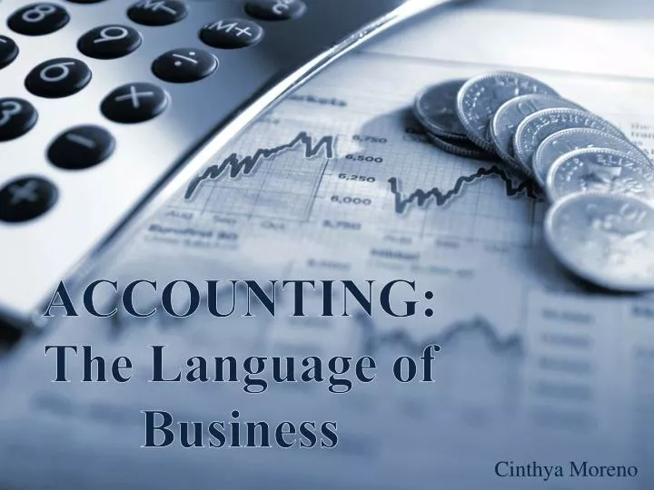 PPT - ACCOUNTING: The Language of Business PowerPoint Presentation, free  download - ID:2840624