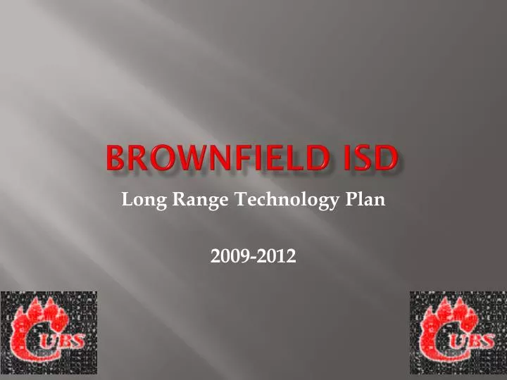 PPT Brownfield ISD PowerPoint Presentation, free download ID2842975