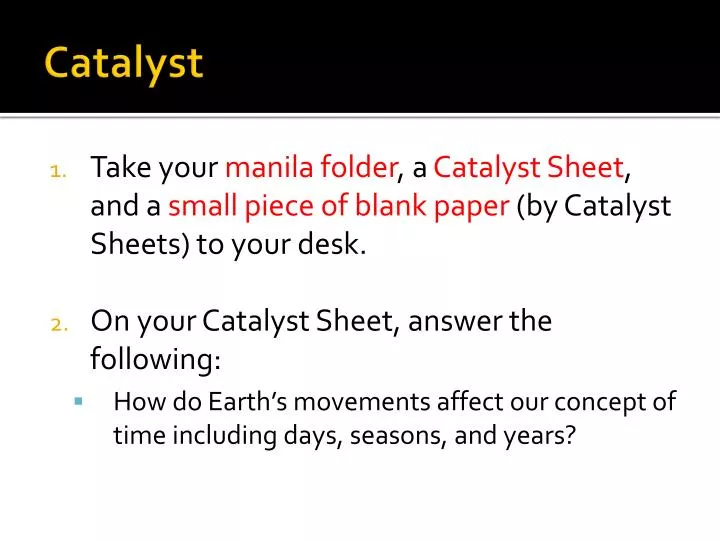 PPT - Catalyst PowerPoint Presentation, free download - ID:2843494