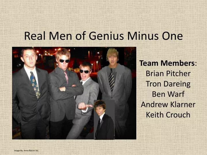 PPT Real Men of Genius Minus One PowerPoint Presentation, free
