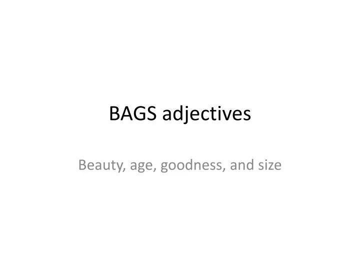 PPT BAGS adjectives PowerPoint Presentation, free download ID2843995