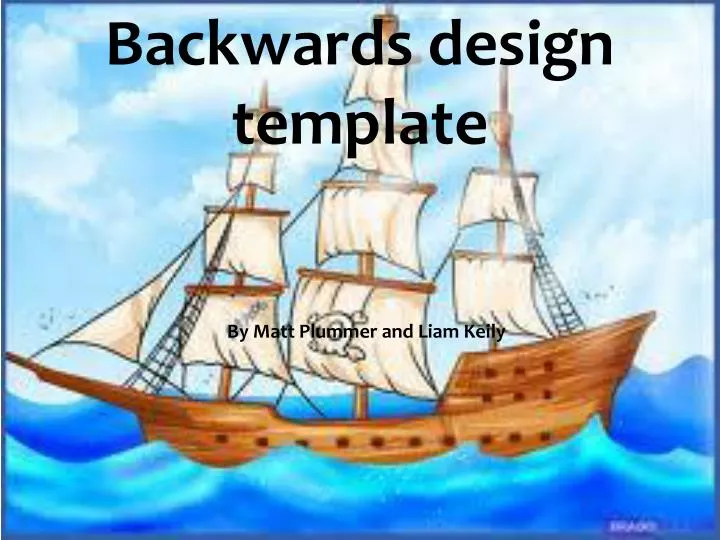 PPT - Backwards design template PowerPoint Presentation, free download ...