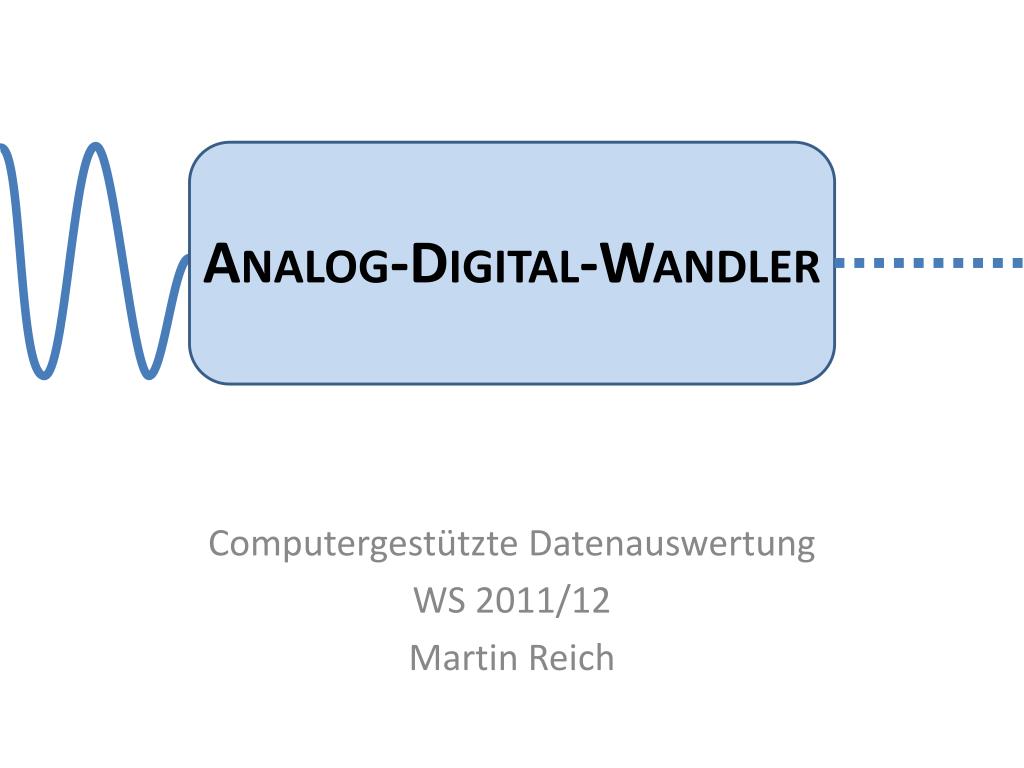 PPT - Analog-Digital-Wandler PowerPoint Presentation, free download -  ID:2846154