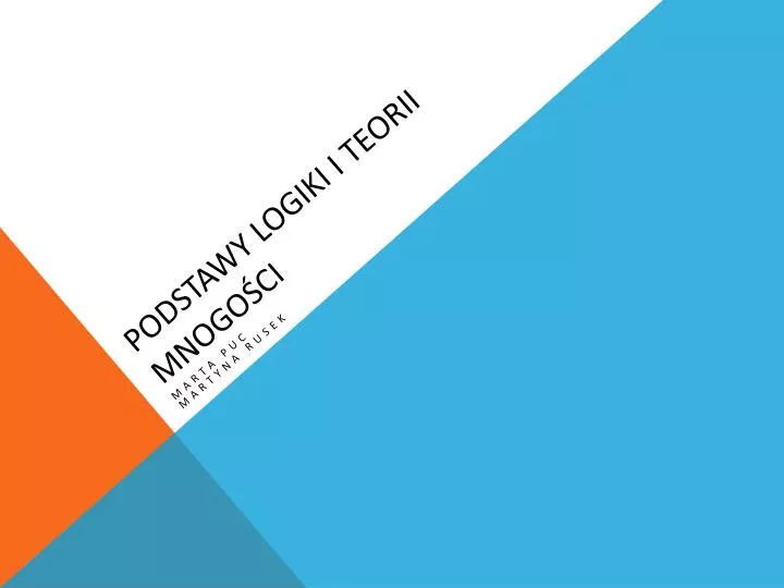 PPT - Podstawy Logiki I Teorii Mnogości PowerPoint Presentation, Free ...