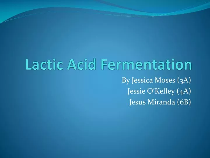 PPT - Lactic AciD Fermentation N