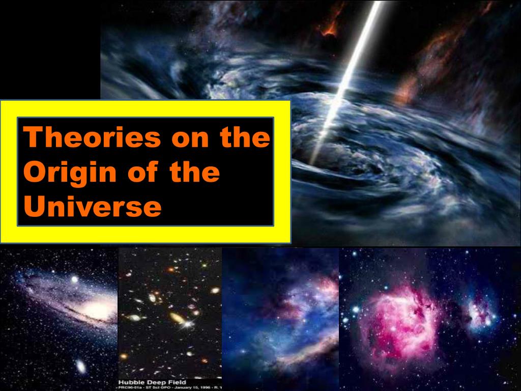 hypothesis explaining the origin of the universe
