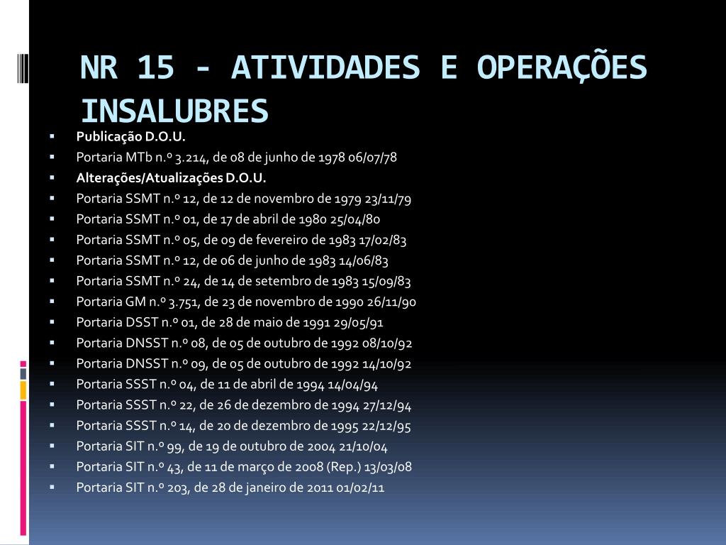 PPT - NR 15 - ATIVIDADES E OPERAÇÕES INSALUBRES PowerPoint Presentation -  ID:2852523